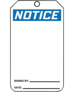 Accuform Signs® 5 3/4" X 3 1/4" Black, Blue And White HS-Laminate Accident Prevention Blank Tag "NOTICE" With Pull-Proof Metal Grommeted 3/8" Reinforced Hole And OSHA Header (25 Per Pack)